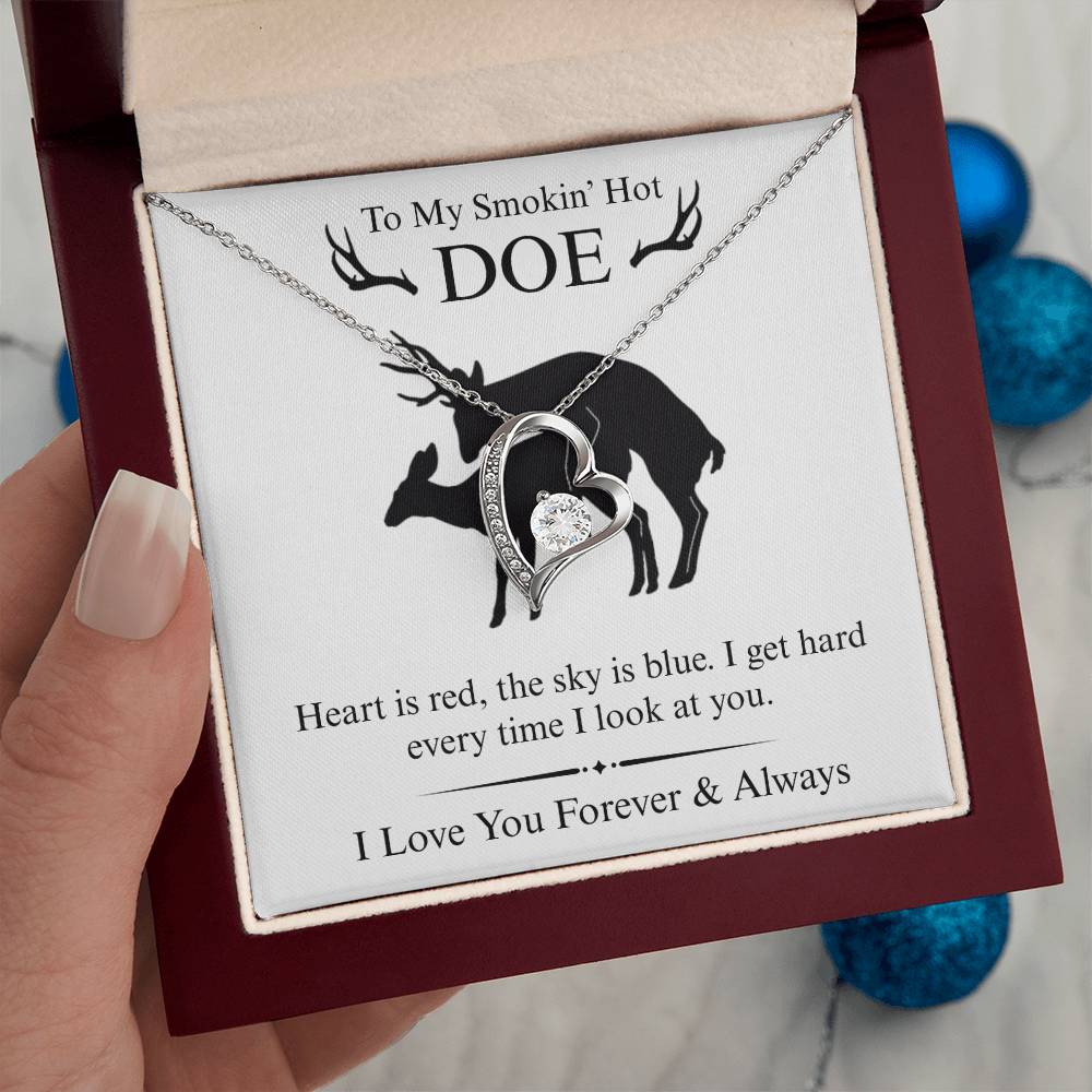 To My Smokin' Hot Doe - I Get Hard - Forever Heart Necklace