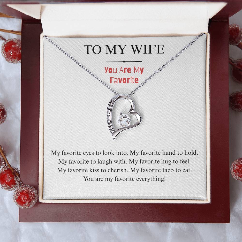 To My Wife - You're My Favorite - Forever Heart Necklace