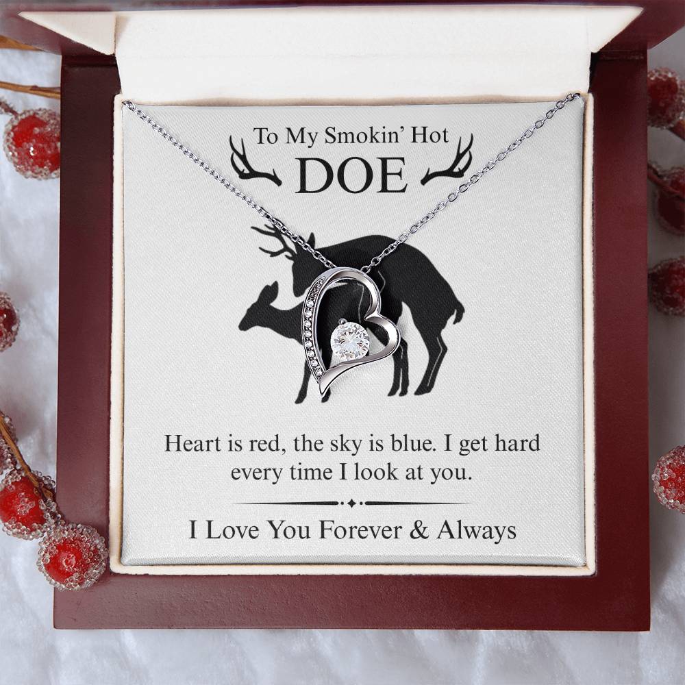 To My Smokin' Hot Doe - I Get Hard - Forever Heart Necklace