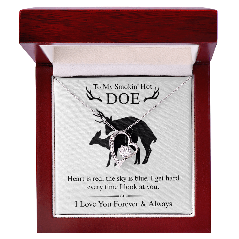 To My Smokin' Hot Doe - I Get Hard - Forever Heart Necklace