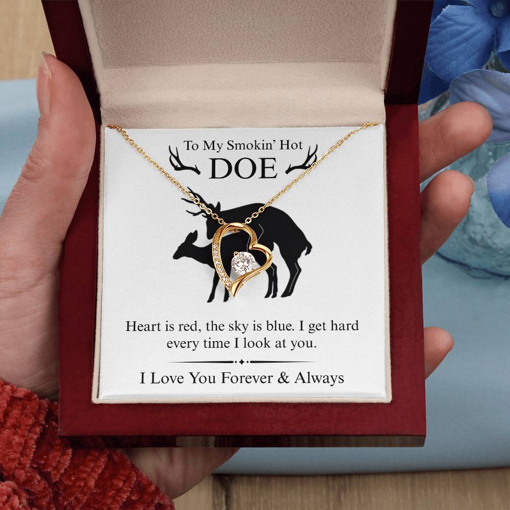 To My Smokin' Hot Doe - I Get Hard - Forever Heart Necklace