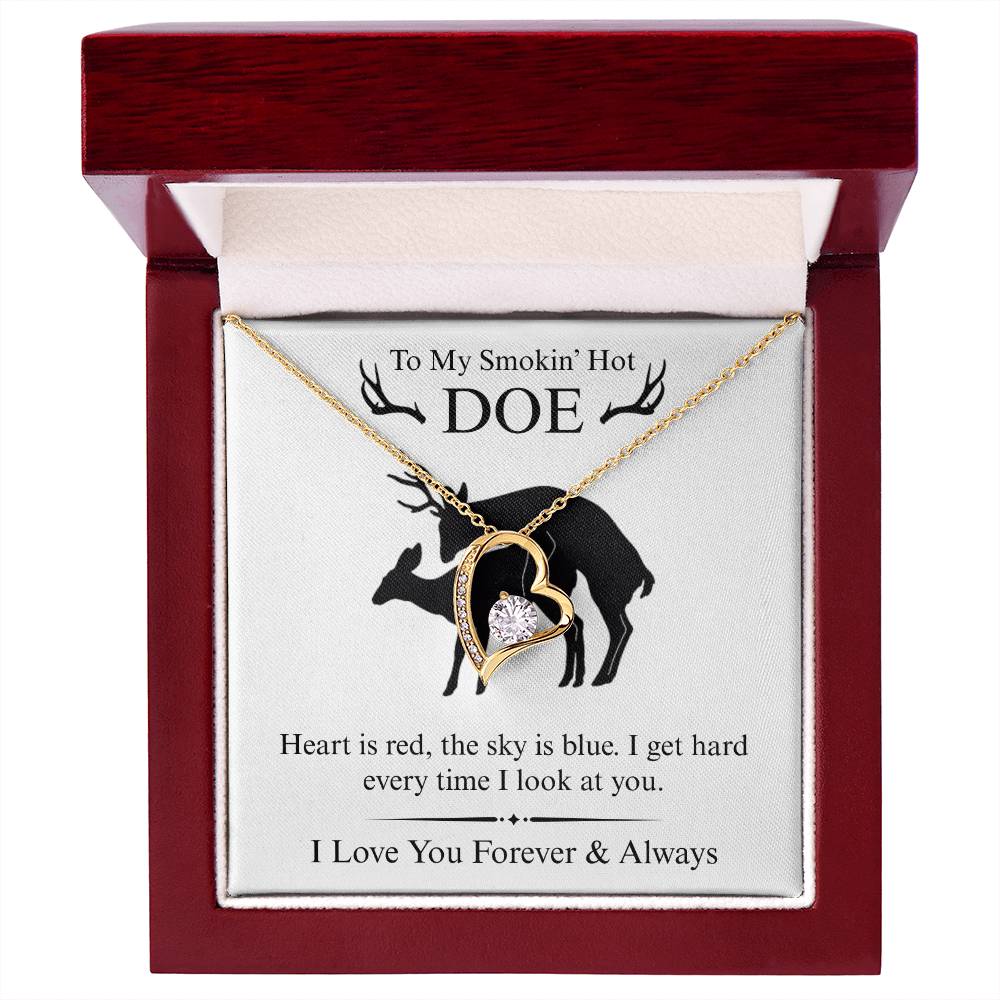 To My Smokin' Hot Doe - I Get Hard - Forever Heart Necklace