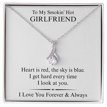 To My Smokin' Hot Girlfriend - Heart is Red Sky is Blue - Alluring Beauty Necklace