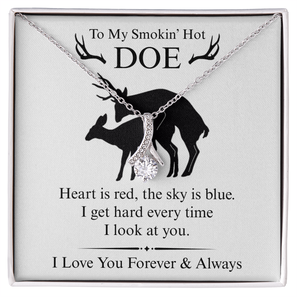 To My Smokin' Hot Doe - Heart is Red Sky is Blue - Alluring Beauty Necklace