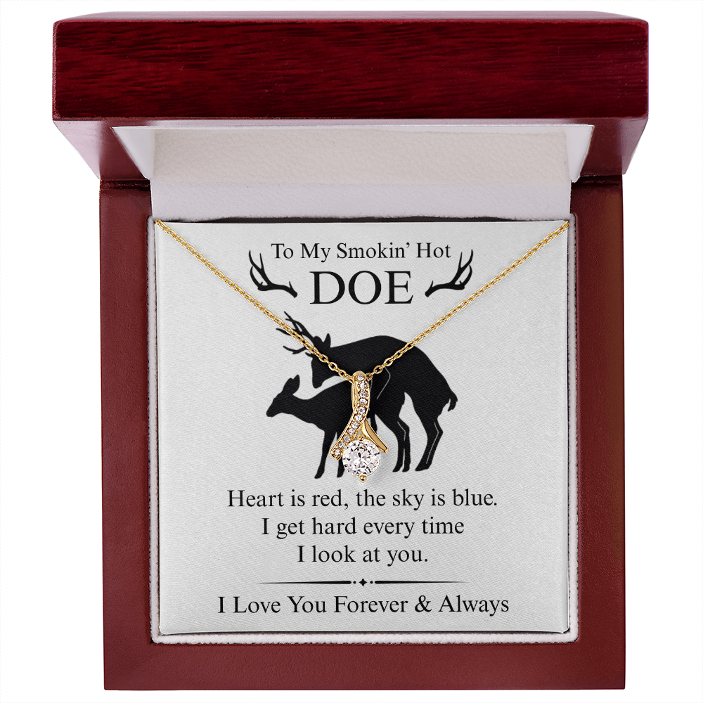 To My Smokin' Hot Doe - Heart is Red Sky is Blue - Alluring Beauty Necklace
