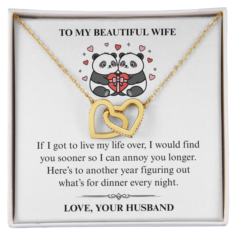 To My Beautiful Wife -  I Would Find You Sooner - Interlocking Heart Necklace