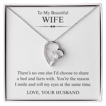 To My Beautiful Wife - You're The Reason I Smile - Forever Heart Necklace