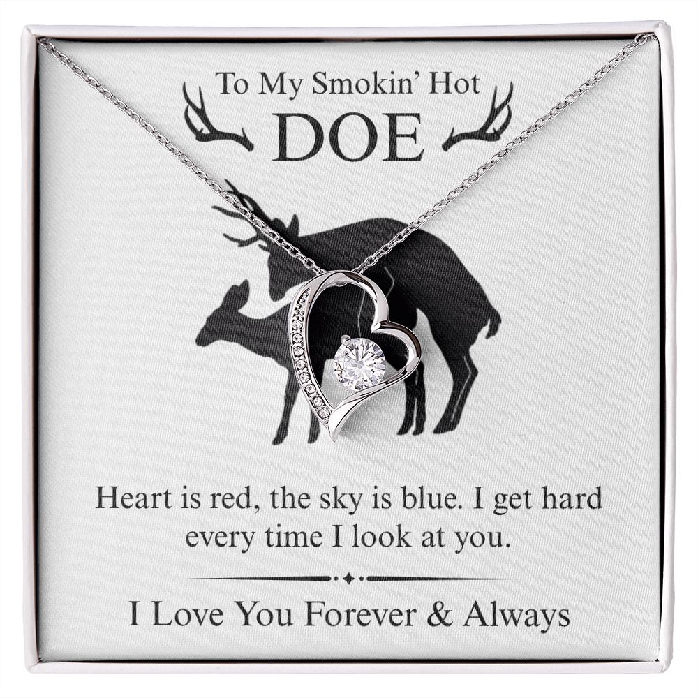 To My Smokin' Hot Doe - I Get Hard - Forever Heart Necklace